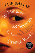 10 Minutes 38 Seconds in This Strange World