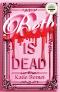 Beth Is Dead