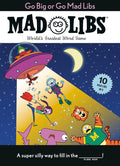 Go Big or Go Mad Libs