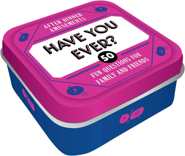 Have You Ever? 50 Fun Questions for Family and Friends
