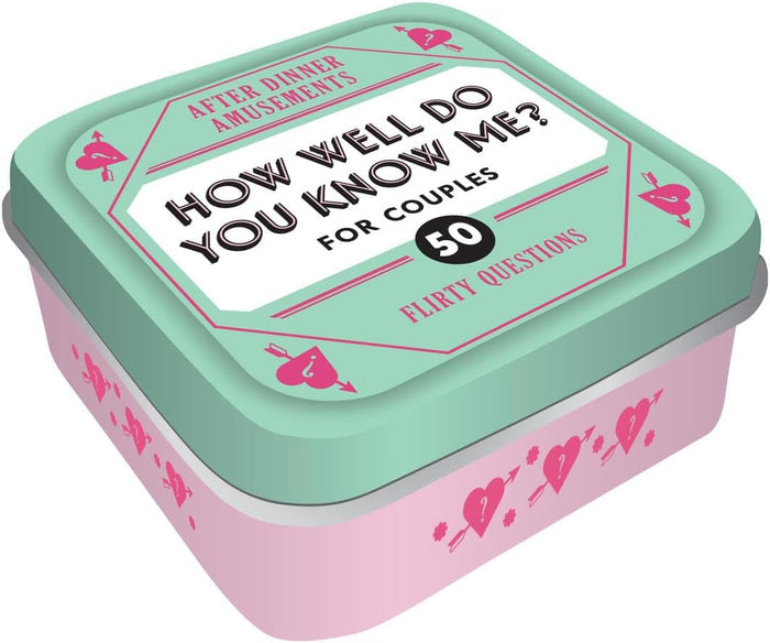 How Well Do You Know Me? - 50 Flirty Questions