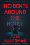 Incidents Around the House