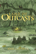 Land of Outcasts Hardcover