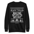 Making Spirits Bright Sweatshirt