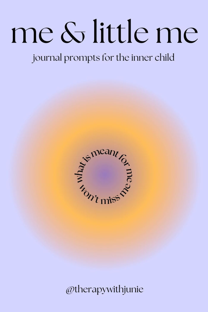 Me and Little Me: Journal Prompts For The Inner Child