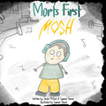 Mort's First Mosh