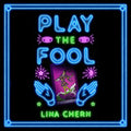 Play the Fool