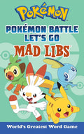 Pokémon Battle Let's Go Mad Libs: World's Greatest Word Game