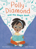 Polly Diamond and the Magic Book: Book 1