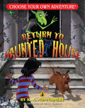 Return to Haunted House (Choose Your Own Adventure)