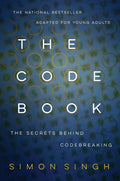 The Code Book: The Secrets Behind Codebreaking