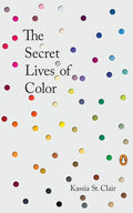 The Secret Lives of Color